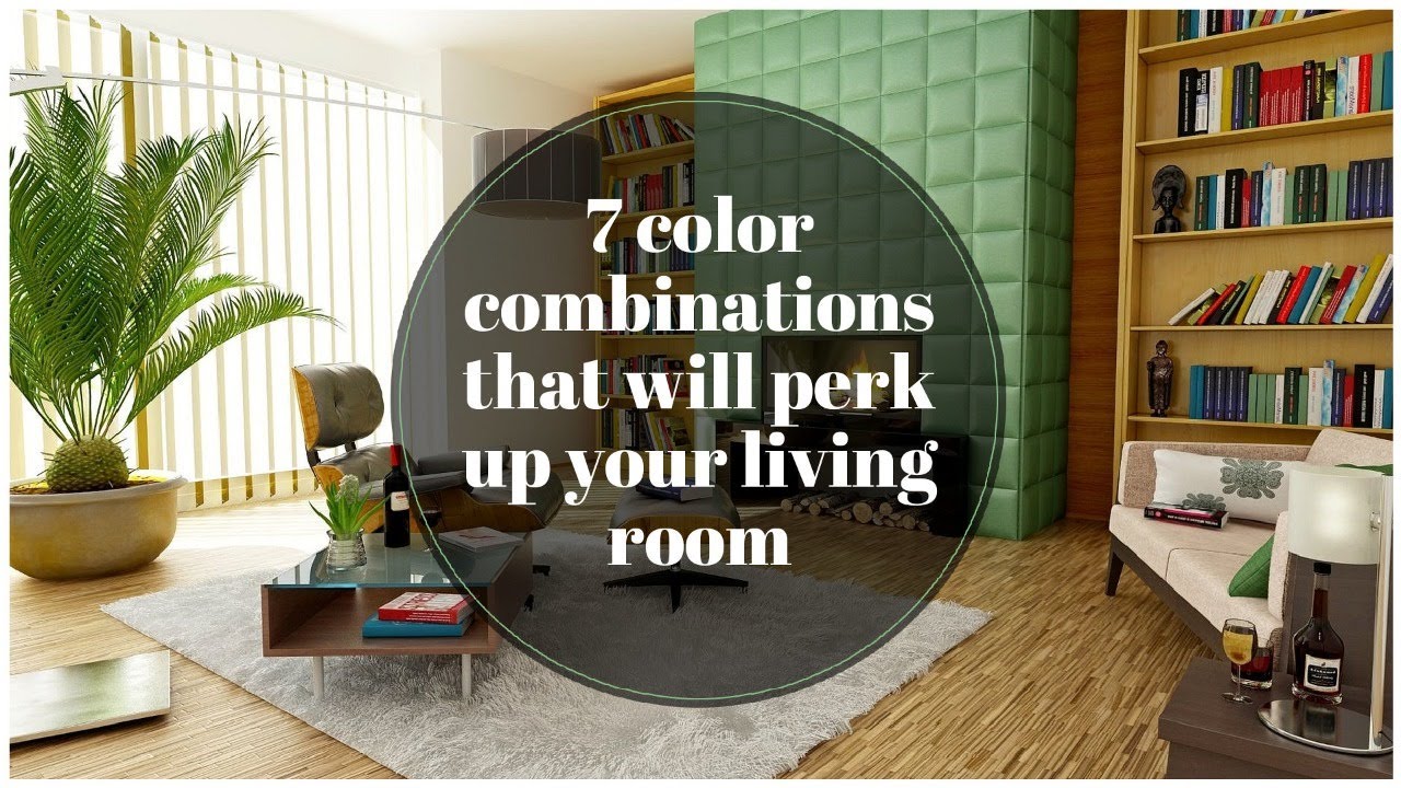 7 Best Living Room Color Combinations | Woodofa Interior