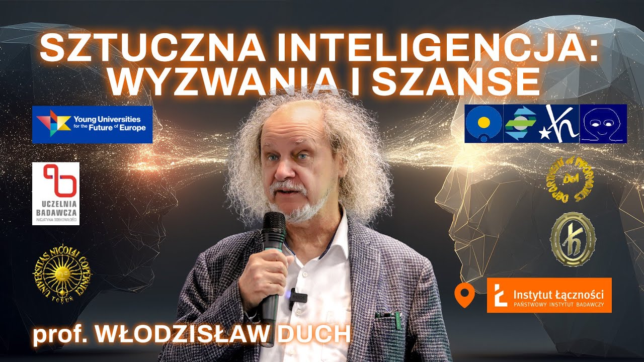Sztuczna inteligencja: wyzwania i szanse | prof. Włodzisław Duch