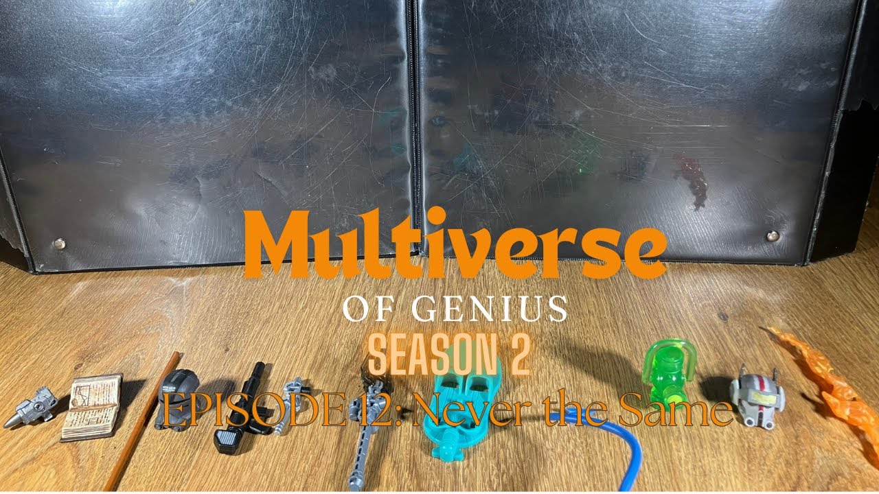 Multiverse of Genius Season 2 Episode 12: Never The Same