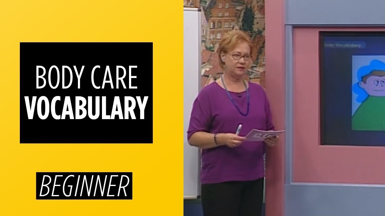 Beginner Level – Body Care Vocabulary | English For You