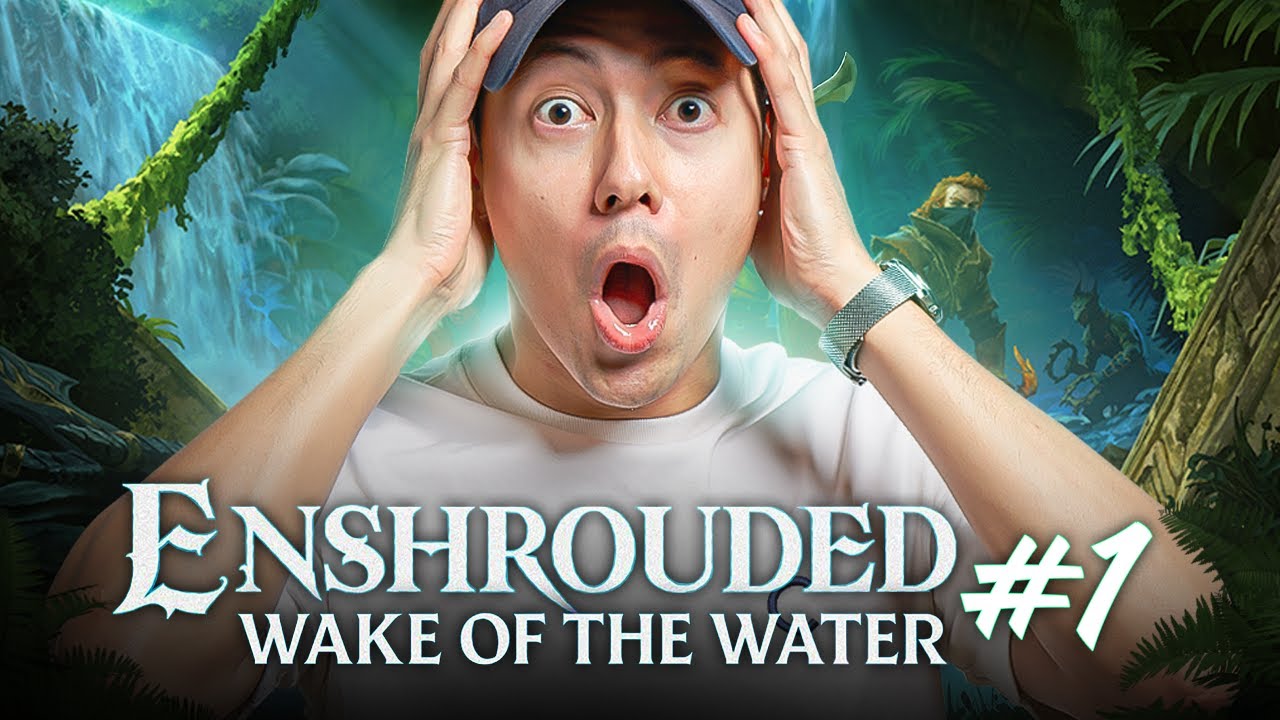 EXPLORATION DE LA NOUVELLE RÉGION ! ► ENSHROUDED WAKE OF THE WATER #1