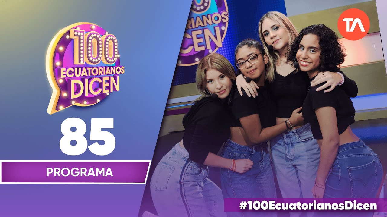 Capítulo 85 / 100 Ecuatorianos Dicen / Primera temporada