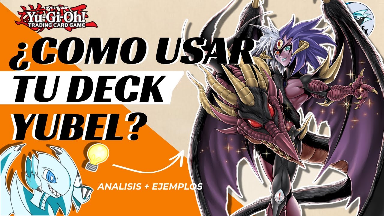 ✅📈¿COMO USAR TU DECK YUBEL? (ANALISIS) 2024