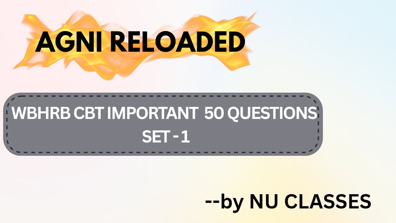 WBHRB CBT IMPORTANT QUESTIONS // AGNI RELOADED SERIES // Important questions set 1