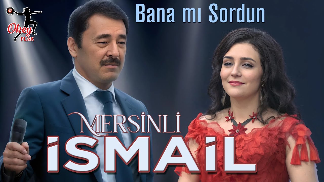 Mersinli İsmail - Bana Mi Sordun