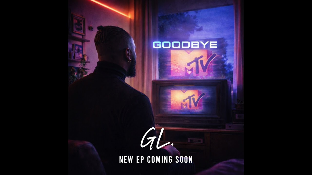 G.L - GOODBYE MTV ( Official Video )