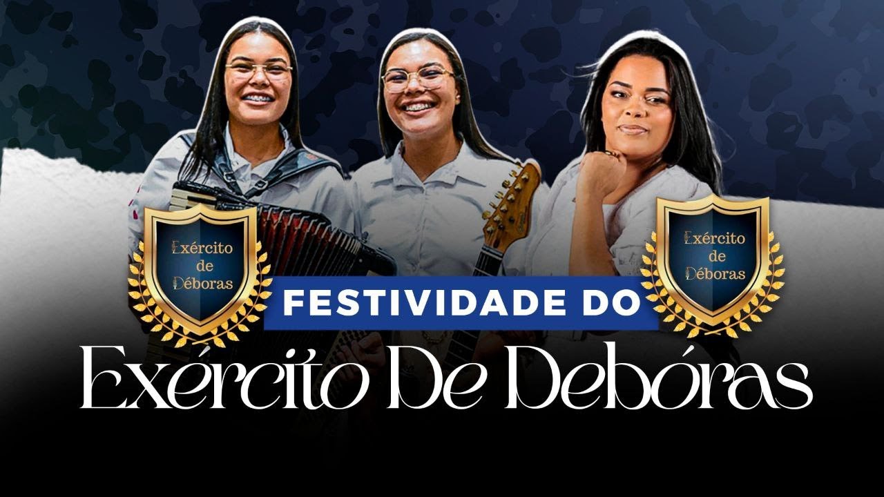 FESTIVIDADE DO EX&Eacute;RCITO DE DEB&Oacute;RAS  - IEAD Propri&aacute;