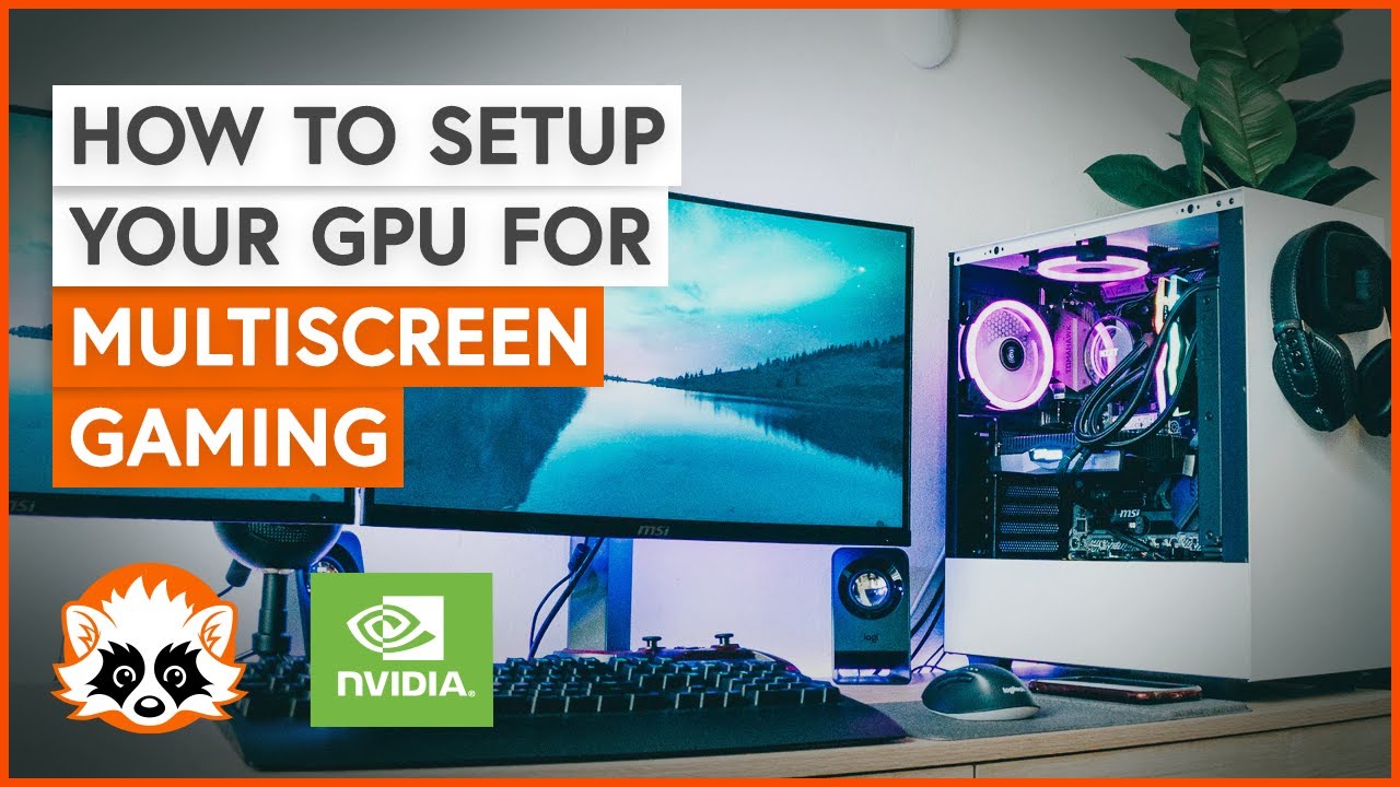 Как настроить многоэкранный игровой процесс для вашей видеокарты NVIDIA &mdash; использование нескольки...