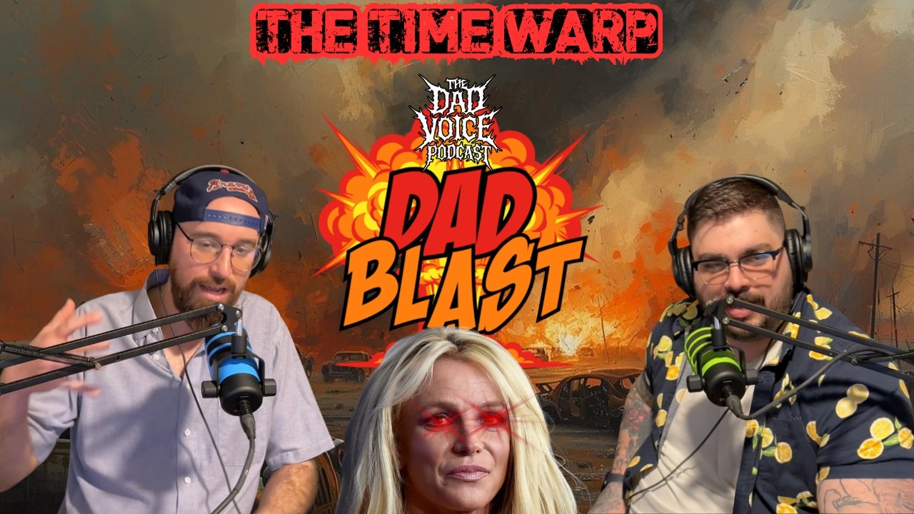 Dad Blast: Britney’s Back, The Clocks Changed, and My House is Beeping