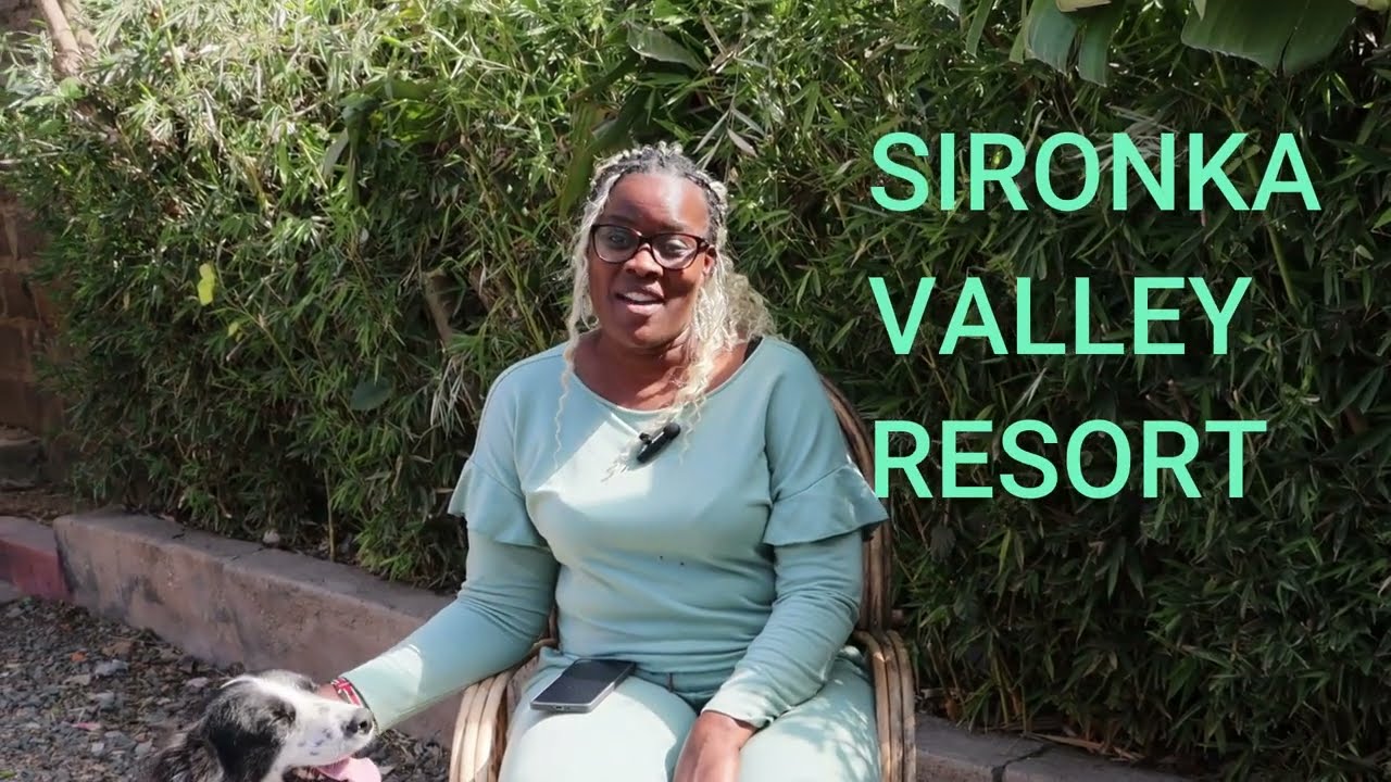 A VISIT TO SIRONKA VALLEY RESORT, KAJIADO 