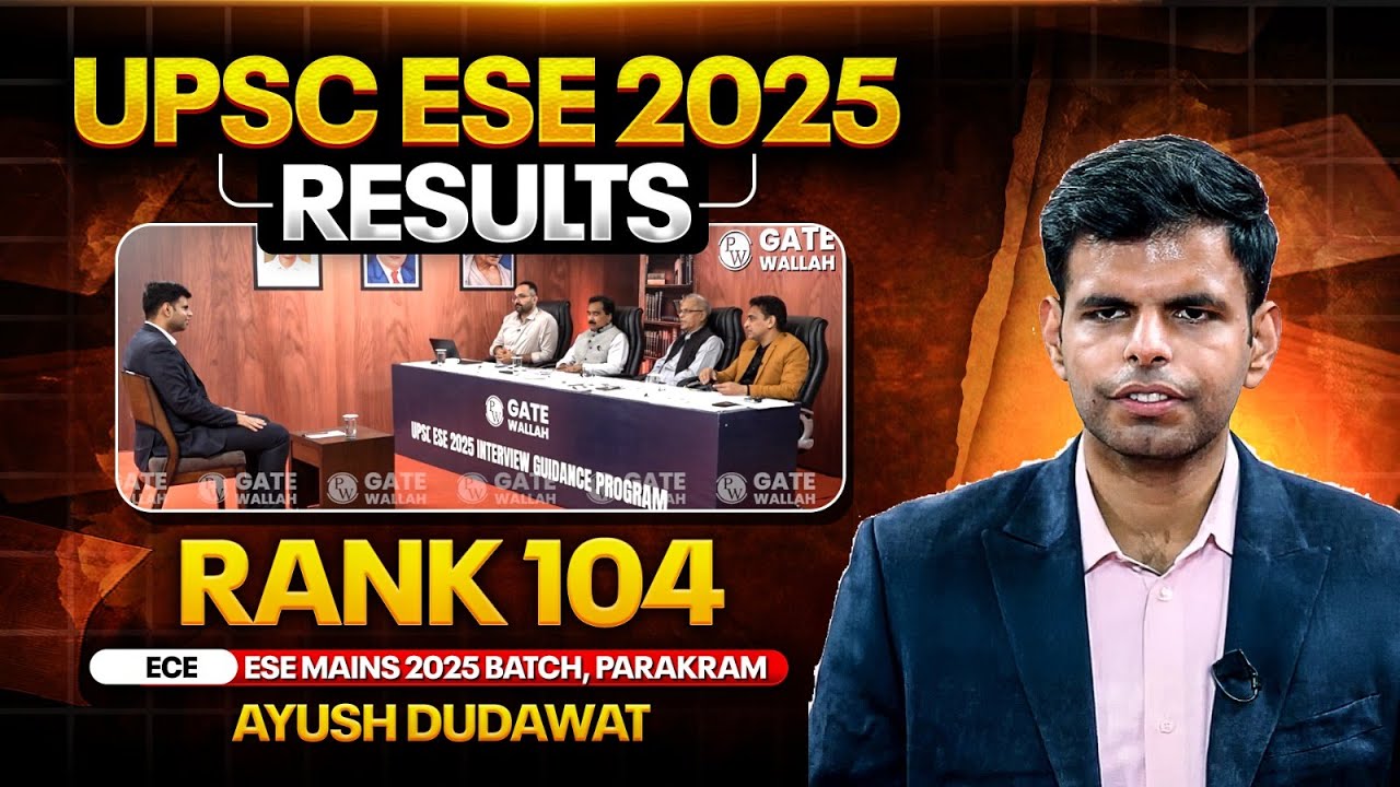 UPSC ESE Final Result 2025 | Ayush Dudawat | ESE Rank 104 ECE | ESE Interview Guidance Program