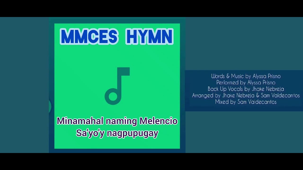 MMCES HYMN (Lyric Video) Melencio M. Castelo ES Hymn