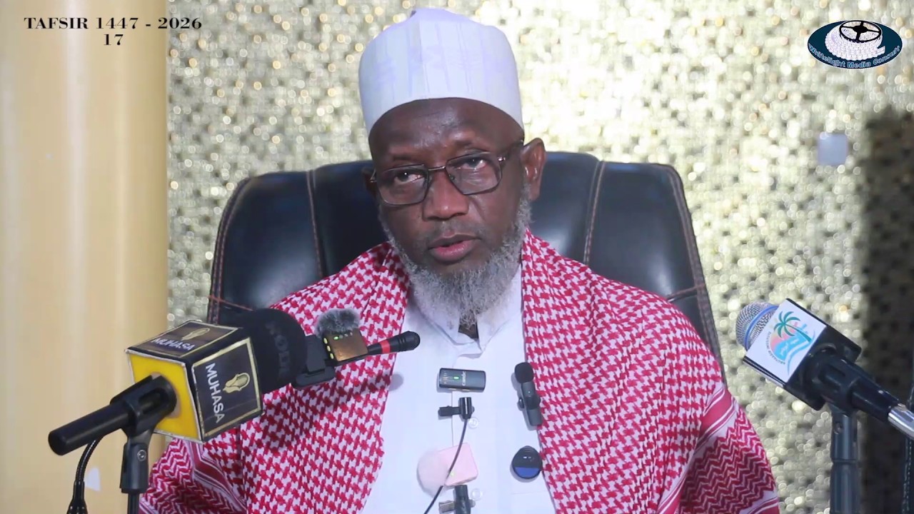 Ramadan Tafsir 1447/2026 Sheikh Dr. Abdullahi Muhammad Getso. Darasi na 17