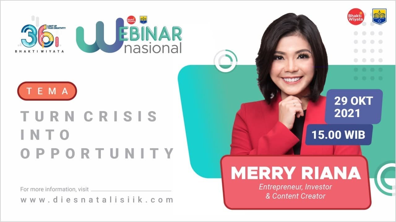 Webinar Nasional : Turn Crisis Into Opportunity | MERRY RIANA