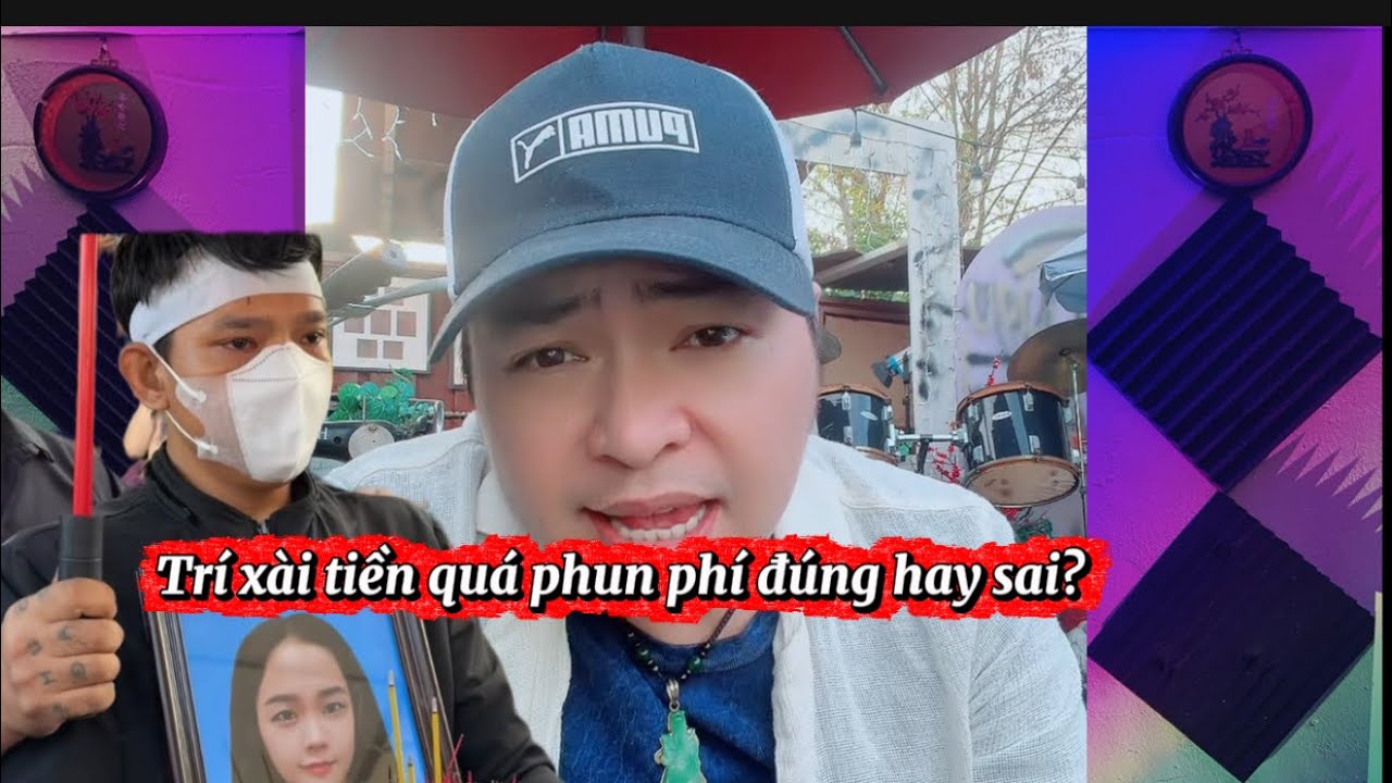 Trí xài tiền quá phun phí đúng hay sai