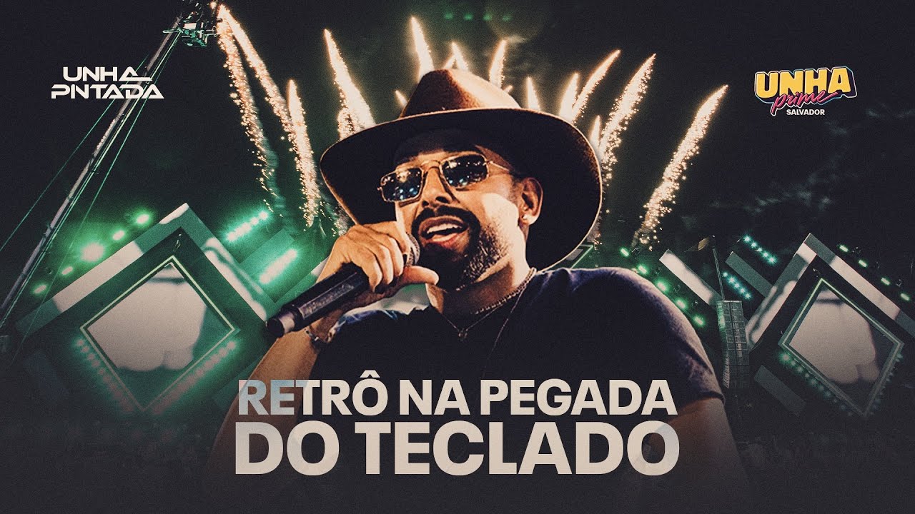 Unha Pintada - Retrô na Pegada do Teclado (Unha Prime Salvador)