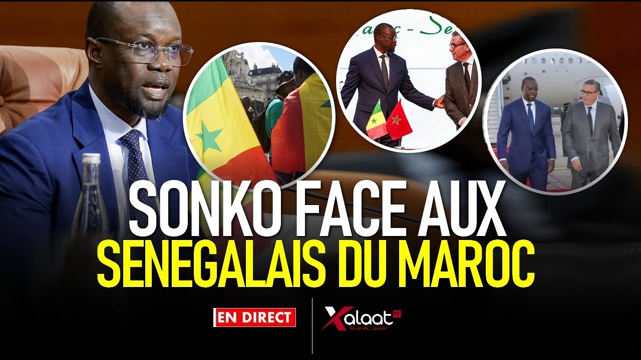 EN DIRECT Maroc - Le Premier Ministre Ousmane Sonko face aux Sénégalais