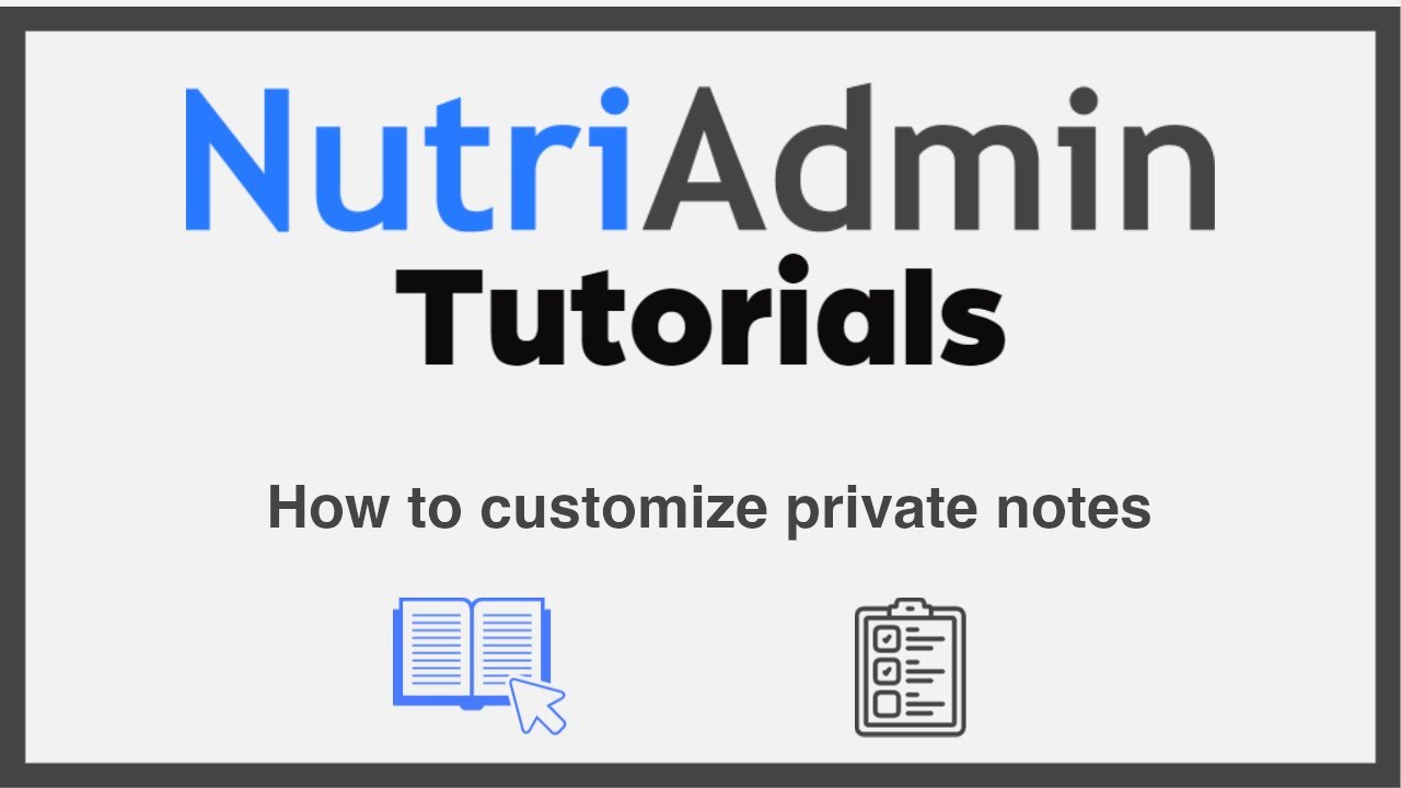 How to customize private notes in NutriAdmin