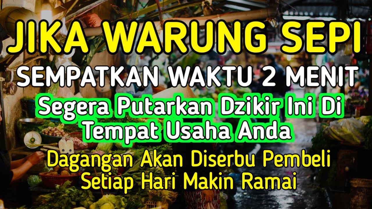 BISMILLAH KUN FAYAKUN 🤲 SIAP SIAP USAHAMU KEBANJIRAN PEMBELI, RIBUAN ORANG AKAN MEMBORONG DAGANGANMU