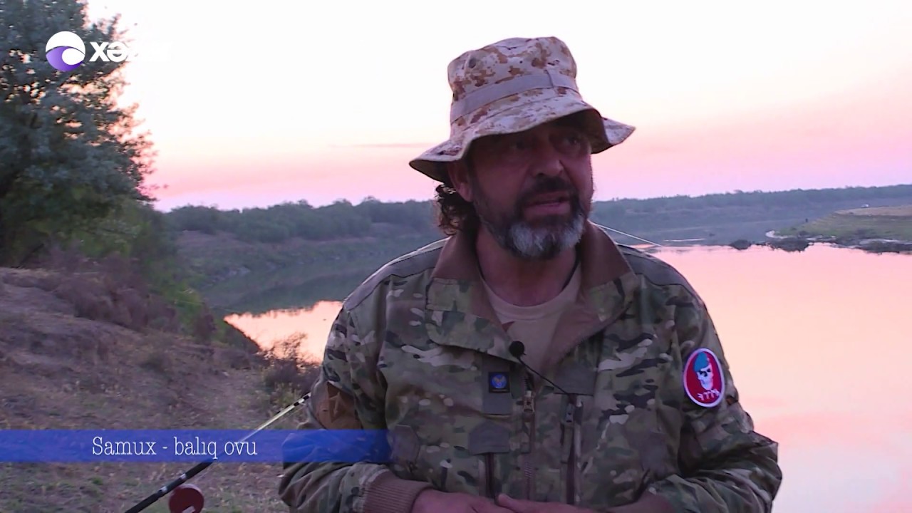 Çöl Adamı - Samuxda balıq ovu  (23.06.2019)