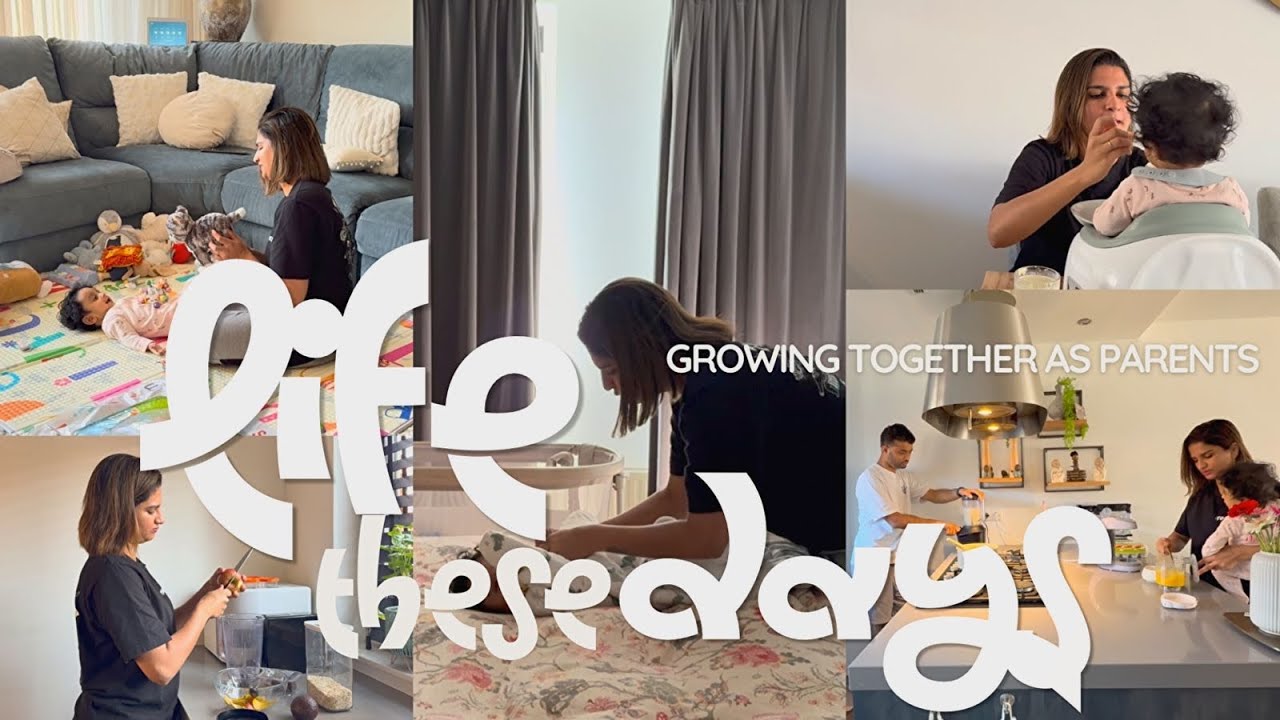 Life these days | Growing together as Parents |A simple normal day in our life 