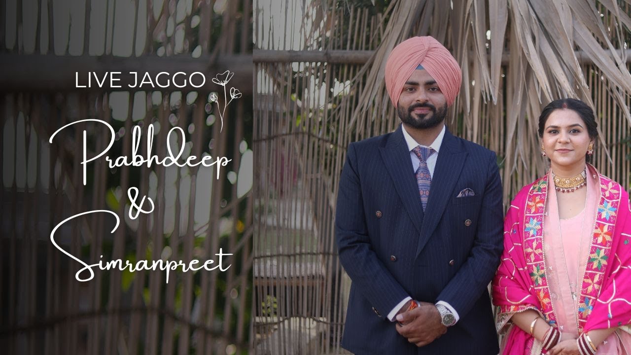 Live Jaggo Celebration Prabhdeep singh weds  Simranpreet kaur