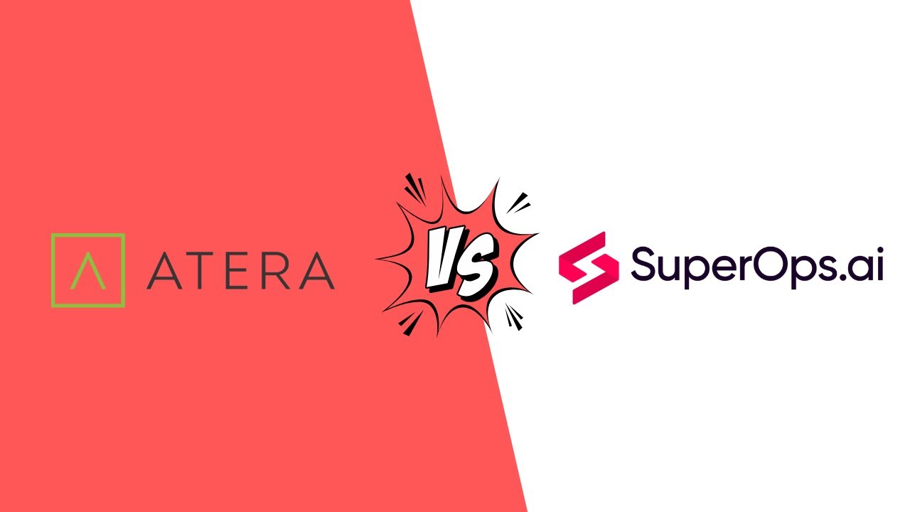 Atera vs SuperOps: Best IT Management Tools in 2025
