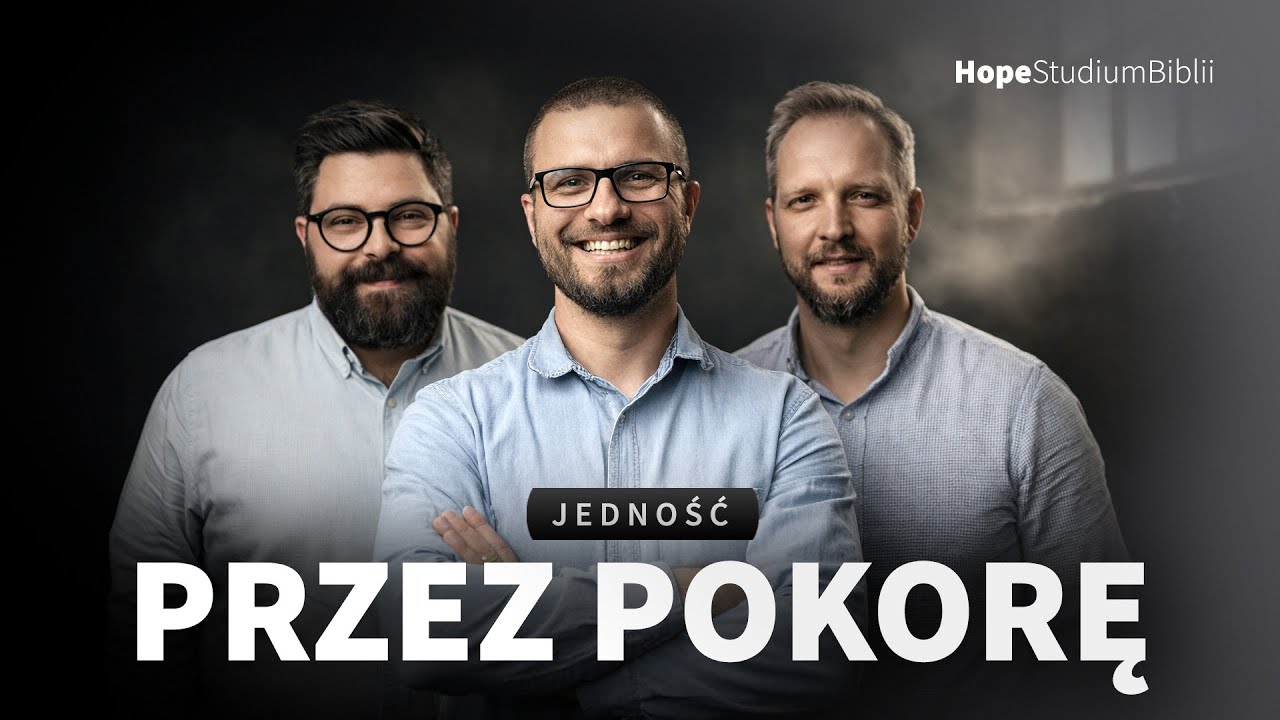 Jedność przez pokorę | #4 | CHRYSTUS W LISTACH DO FILIPIAN I KOLOSAN