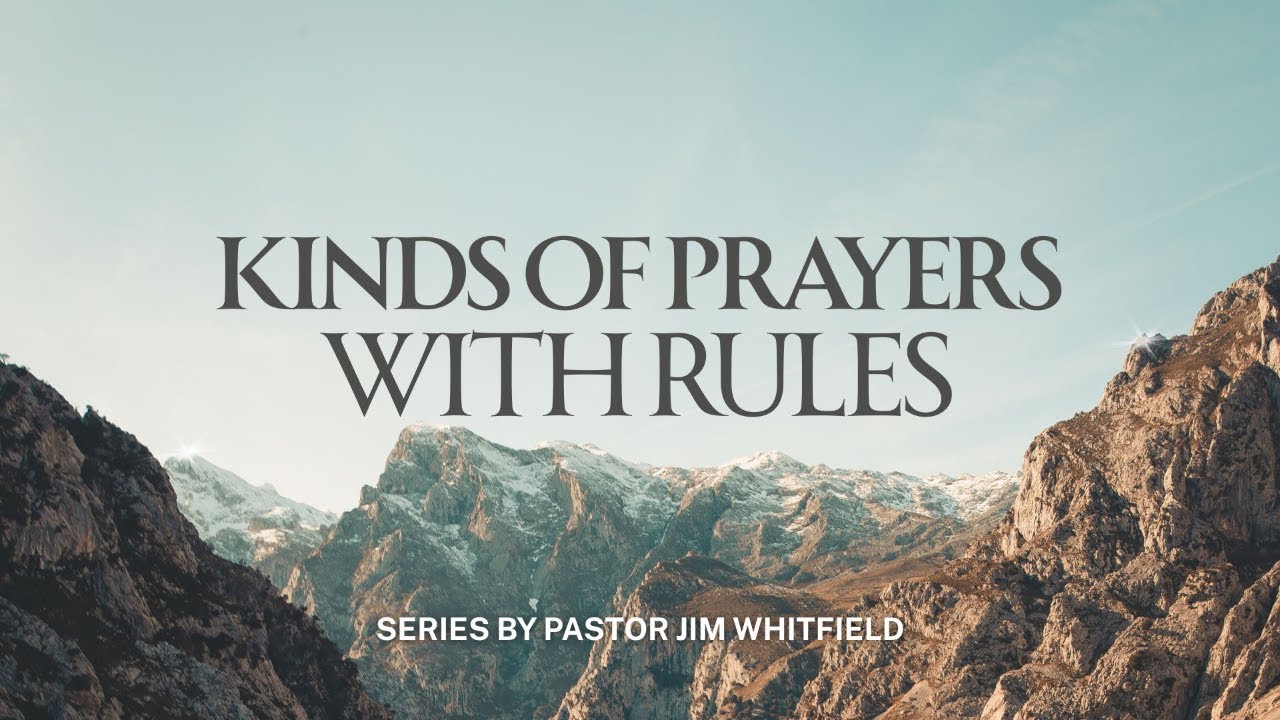 Kinds of Prayers w/ Rules - February 8th, 2026