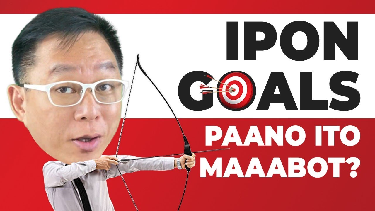 IPON GOALS: Paano ito Maabot? | Chinkee Tan