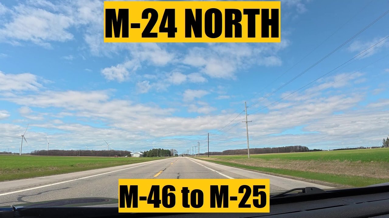 Driving with Scottman895: M-24 North (M-46 to M-25) | MICHIGAN