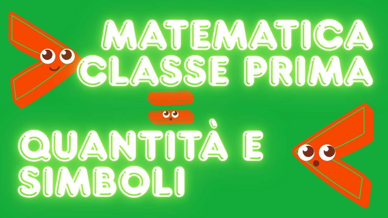 Quantità e simboli MATEMATICA IN PRIMA 📘