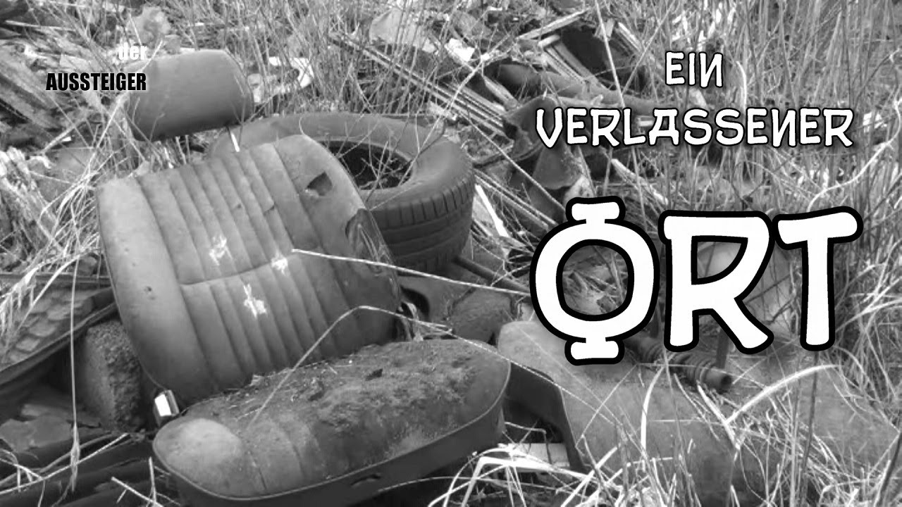 Ein verlassener Ort | der AUSSTEIGER