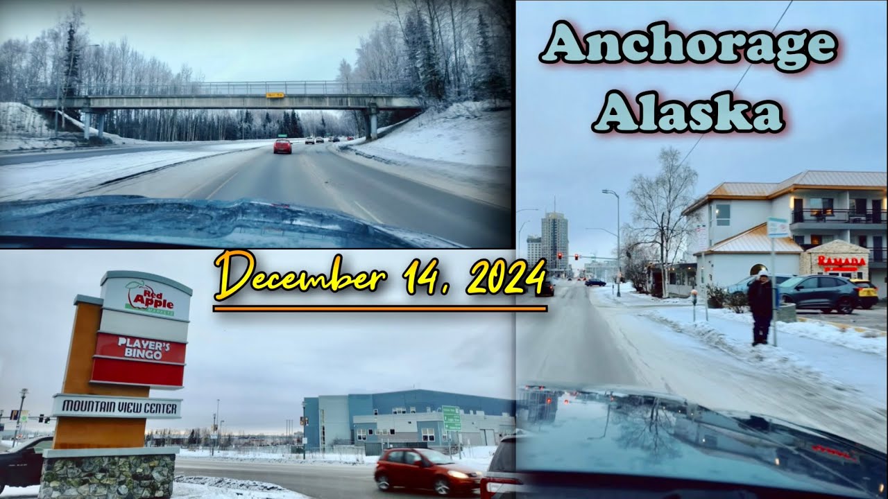 Anchorage, Alaska (12-14-24) Drive
