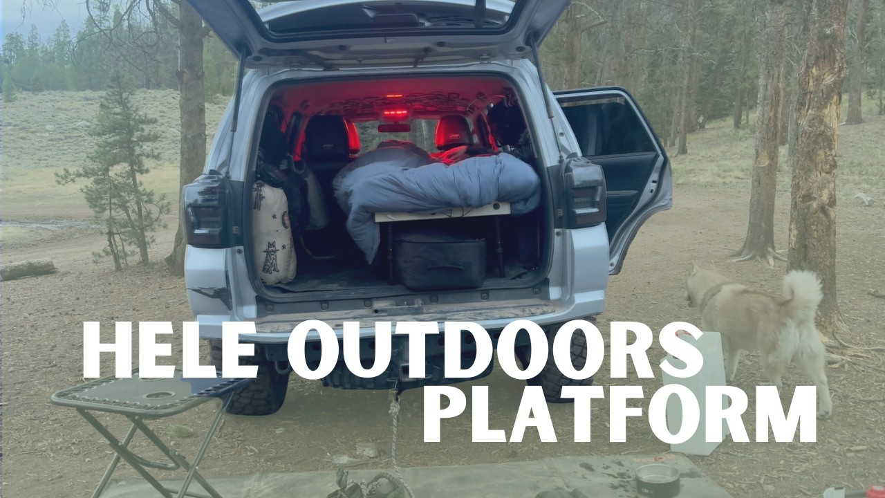 Camping with the Hele Outdoors Sleep Platform in a 5th gen 4Runner in Colorado: Camp Setup