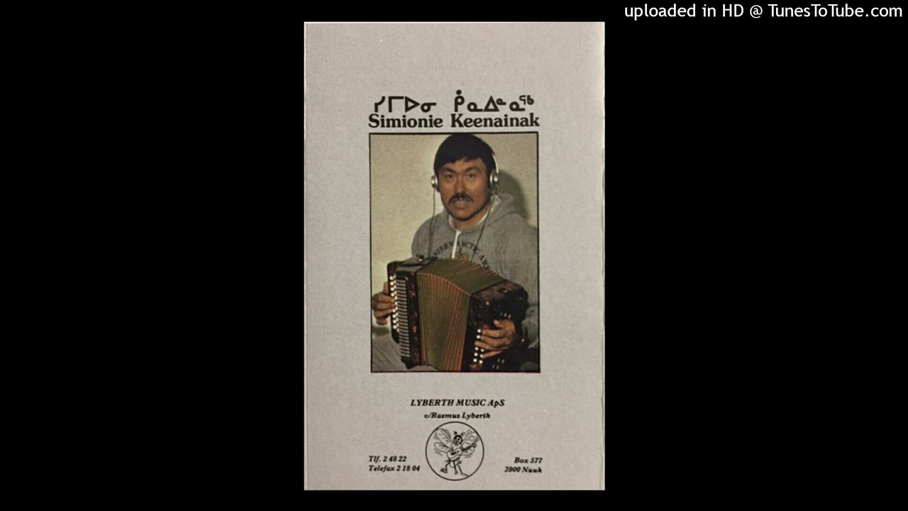 Simionie Keenainak - Sialaangujaqsiut Qatsituinnaqsiut | 1988 Inuit Accordion Trad-Folk | Kakivak
