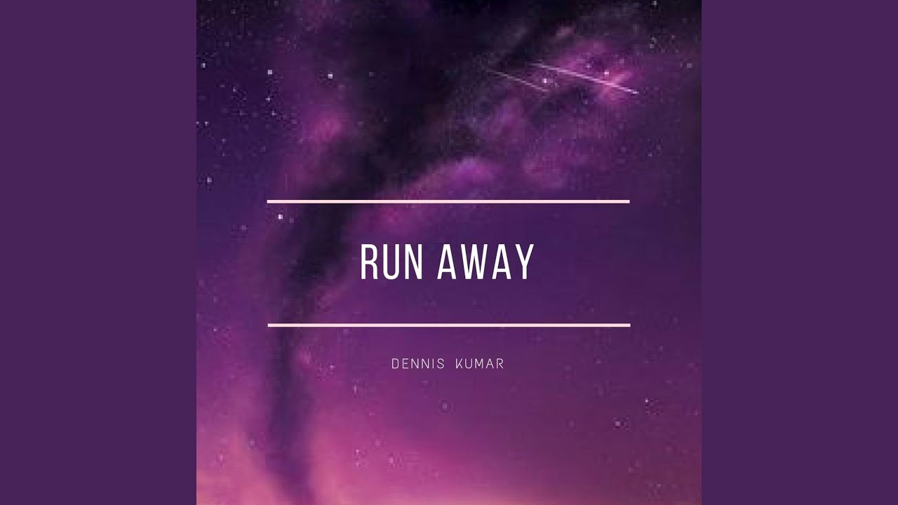 Run Away