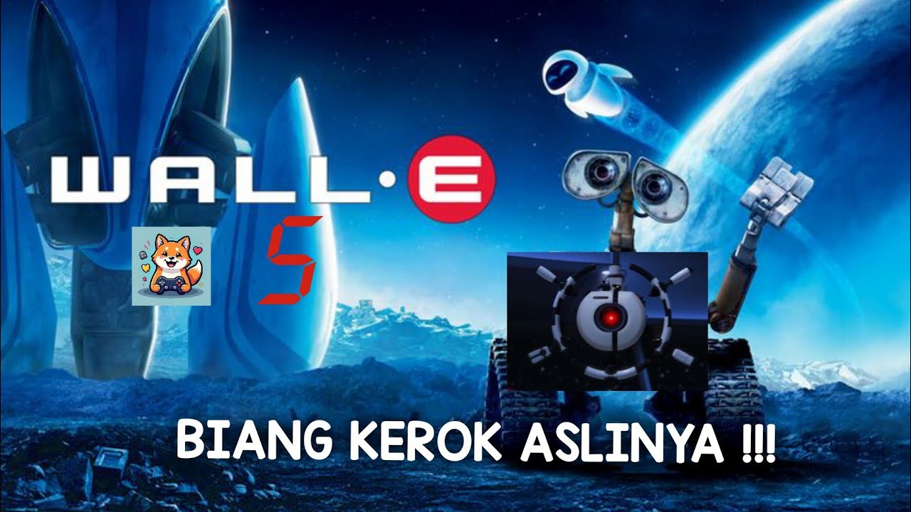 BIANG KEROK !!! || WALL•E INDONESIA PART 5
