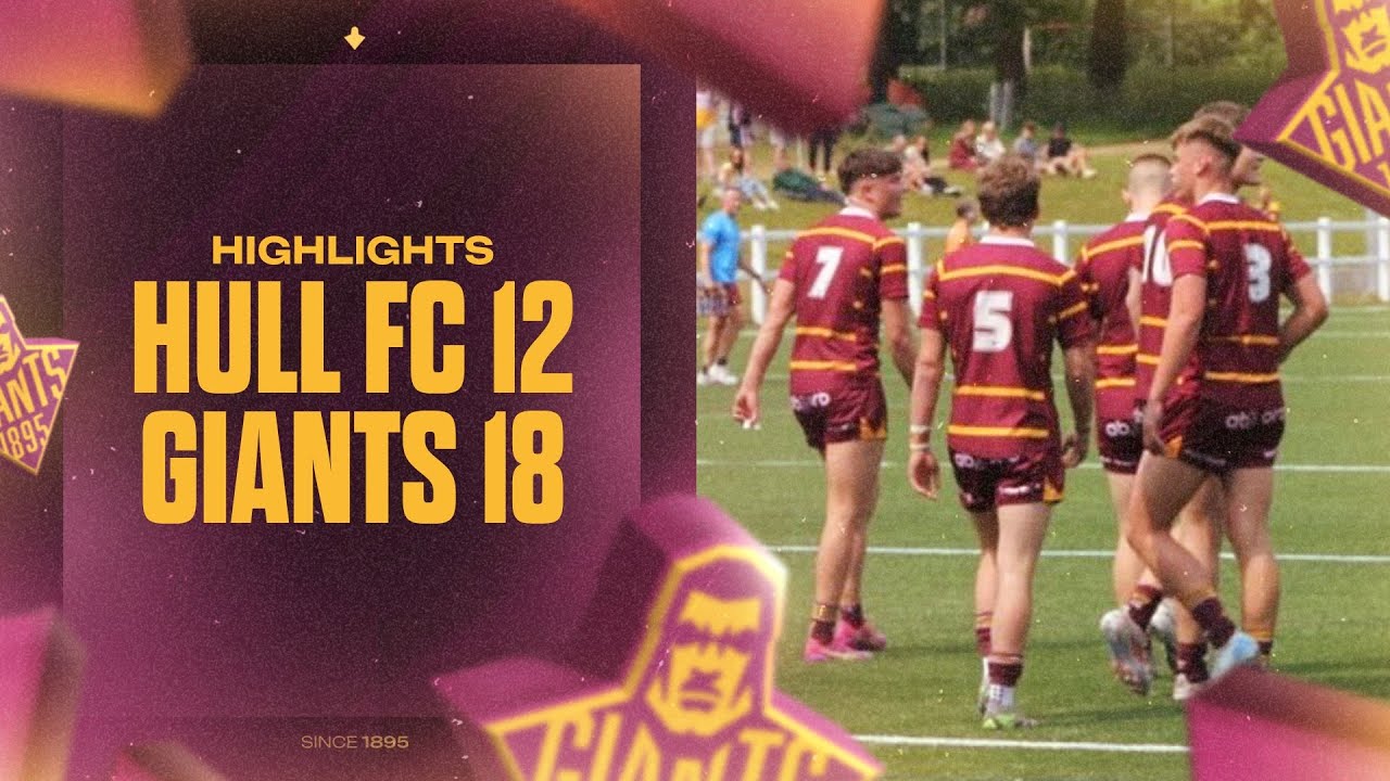 Reserves Highlights | Hull FC 12 - 18 Huddersfield Giants | 2025
