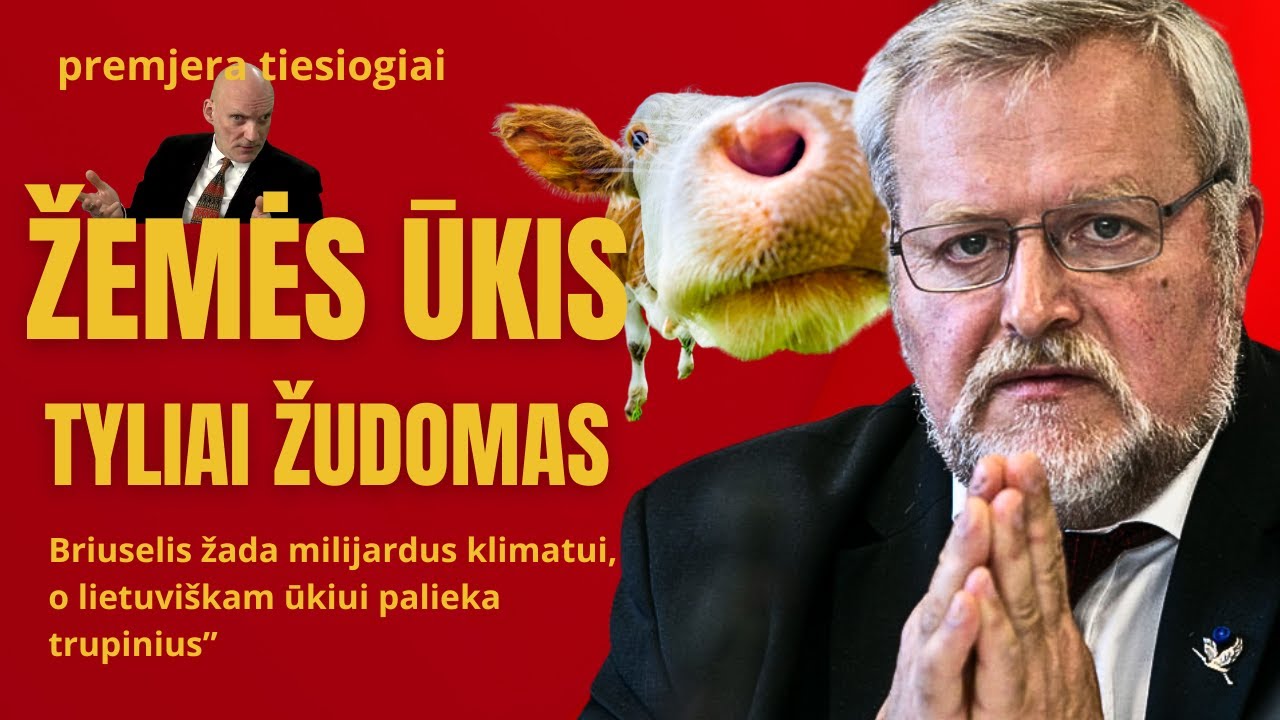 ES mažina paramą žemės ūkiui 30 %, o ūkininkams liepia &bdquo;žaliuoti&ldquo; | DIENOS TEMA SU KĘSTUČIU SKREBIU