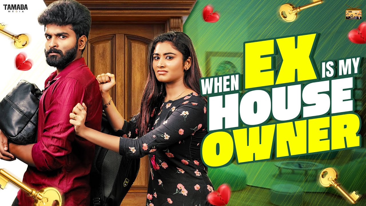 When EX is my house owner 🏠💔| Ft.Jaiseelan & Samyutha | @narikootamofficial  | Tamada Media
