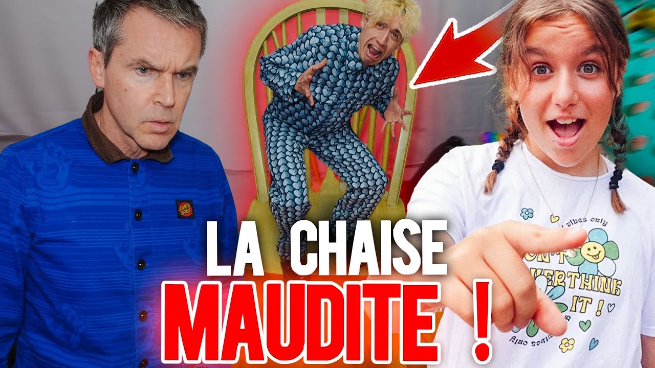 NE PAS S'ASSEOIR SUR LA CHAISE MAUDITE !