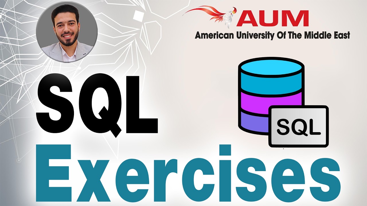 SQL Lab Exercise: Practicing Queries | AUM | شرح عربى