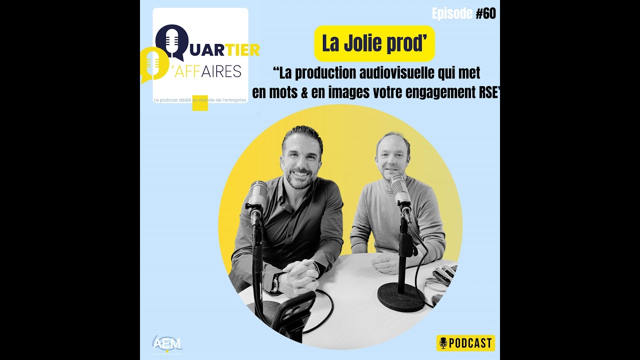 La jolie prod' : la production audiovisuelle qui met en mots & en images votre engagement RSE