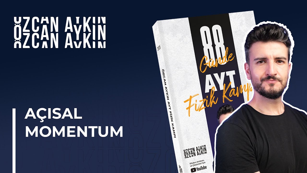 Açısal Momentum | 88 Günde AYT Fizik Kampı | 41. Gün