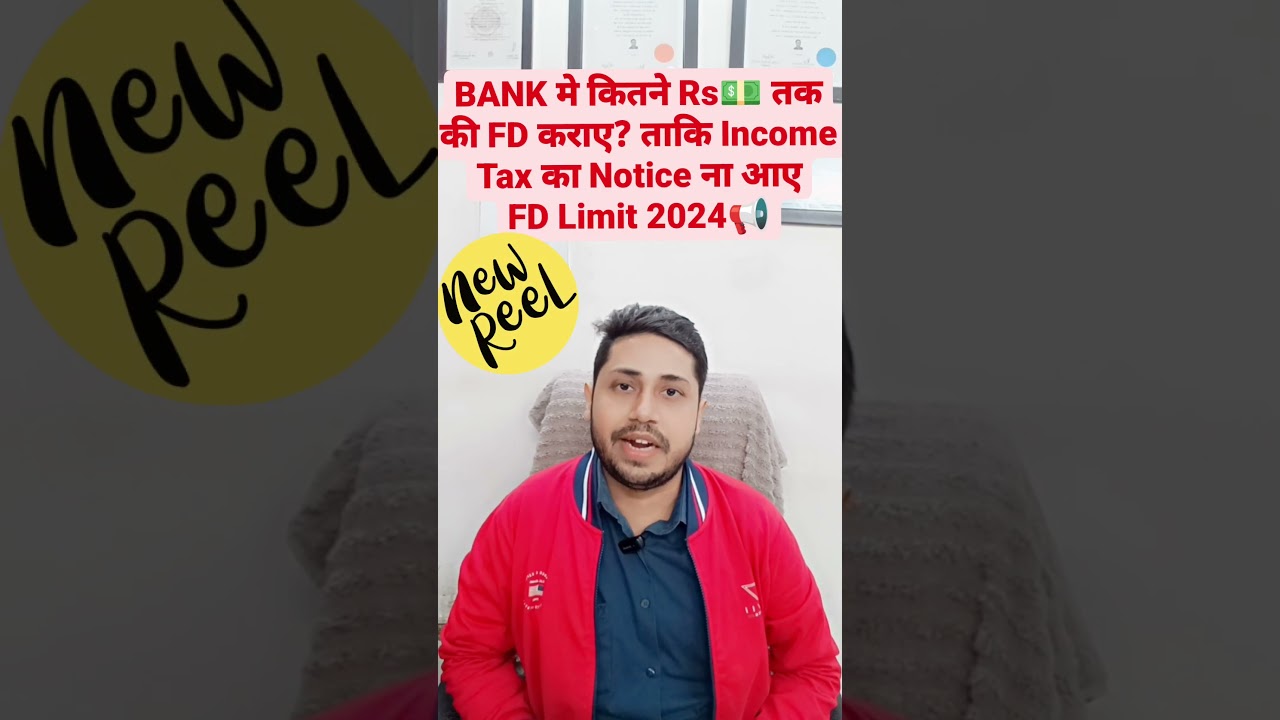 Maximum Bank FD Limit 2025 No Income Tax Notice 2025 FD Limit Income Tax FDR RD Fixed Deposit