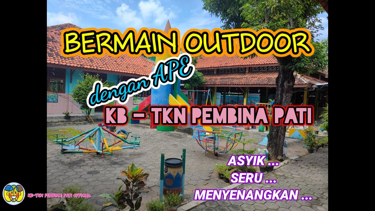 MPLS H 4 || PENGENALAN ALAT PERMAINAN EDUKATIF LUAR RUANGAN