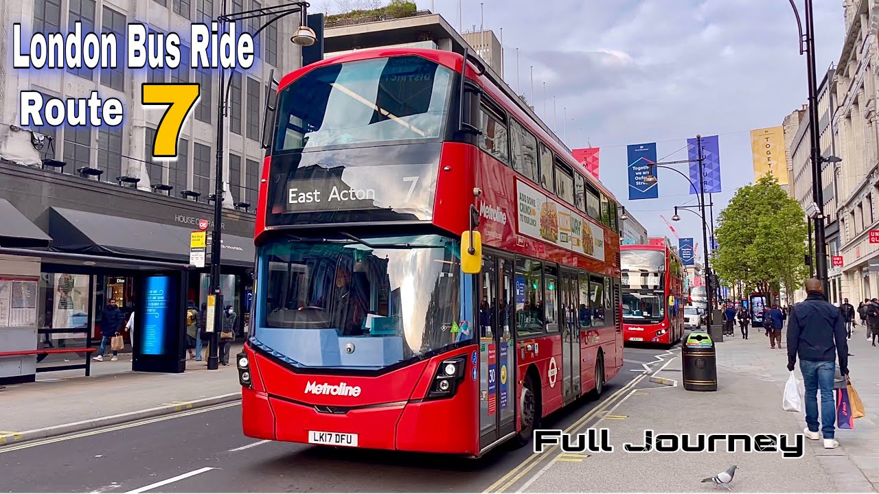 London Bus Ride 🇬🇧 Route 7 - Oxford Circus to East Acton | Full Journey