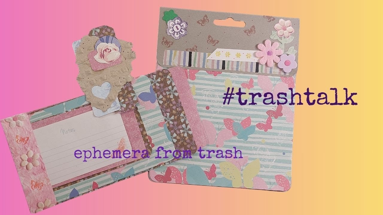 #trashtalk - making ephemera from trash