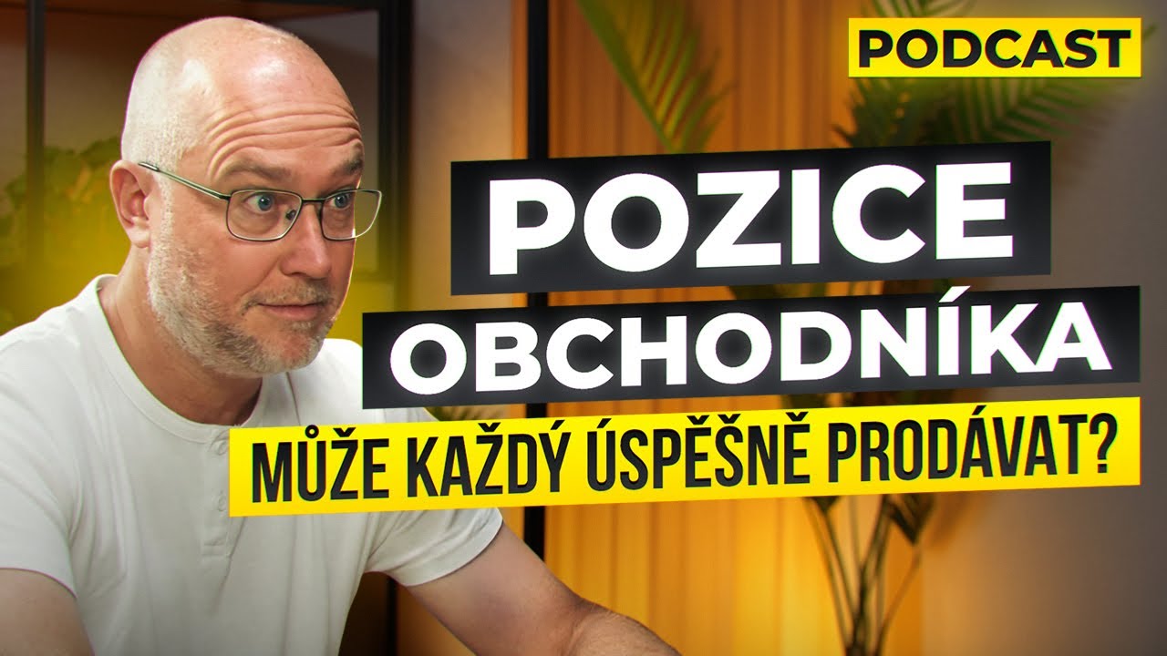 Pozice obchodníka. Může každý úspěšně prodávat?